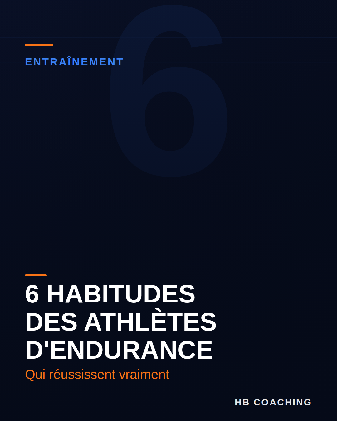 Les 6 habitudes des sportifs d’endurance qui réussissent vraiment