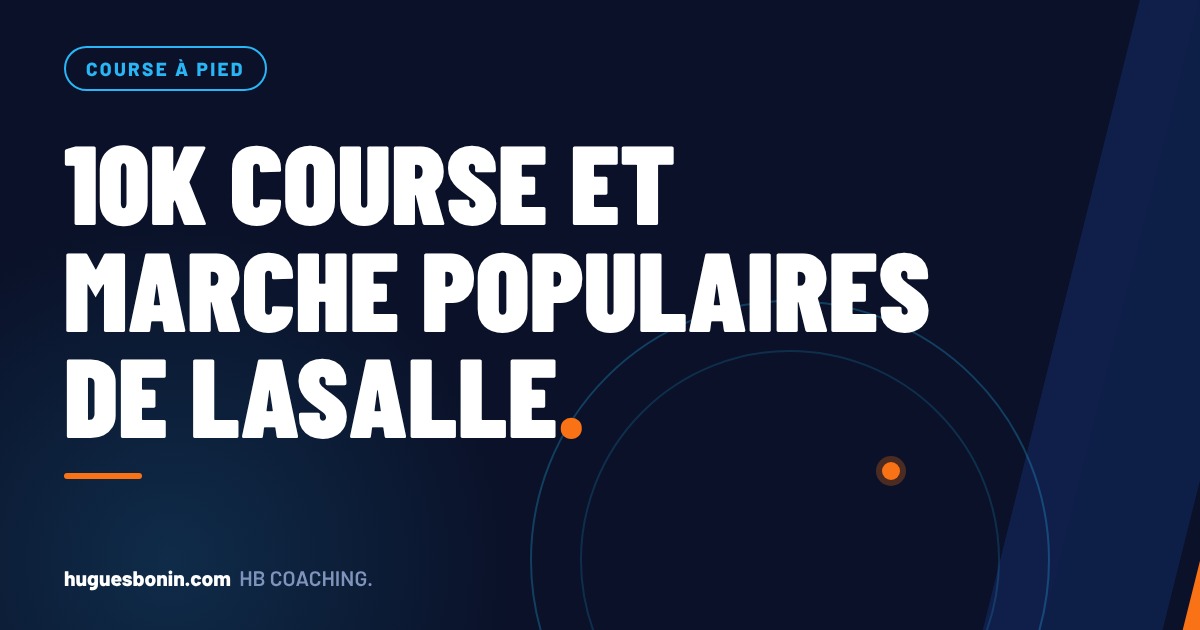 10K Course et marche populaires de LaSalle