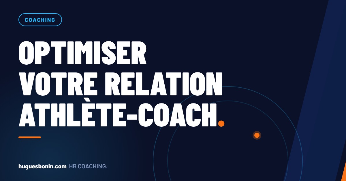 Optimiser votre relation athlète-coach